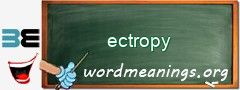 WordMeaning blackboard for ectropy